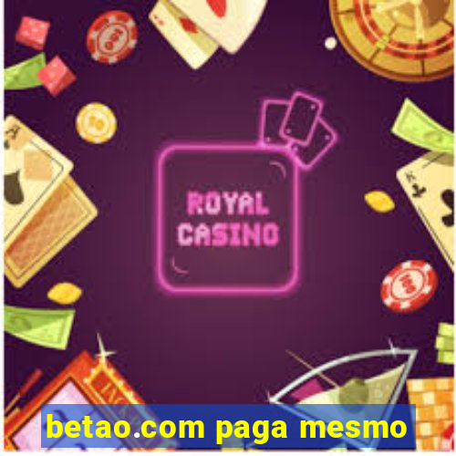 betao.com paga mesmo